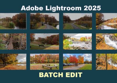 Batch Editing Using Adobe Lightroom 2025